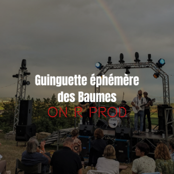 GUINGUETTE EPHEMERE DES BAUMES 23