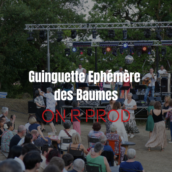 Guinguette Ephémère des Baumes